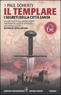 Il templare. I segreti della città santa (Grandi tascabili contemporanei)