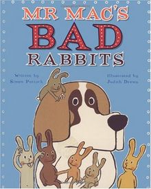 Mr. Mac's Bad Rabbits