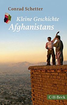 Kleine Geschichte Afghanistans von Schetter, Conrad | Buch | Zustand gut
