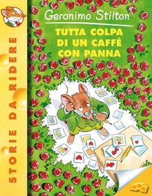 Tutta colpa di un caffè con panna