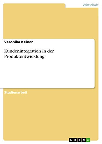 Kundenintegration in der Produktentwicklung