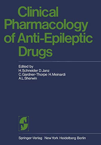 Clinical Pharmacology of Anti-Epileptic Drugs: Workshop on the Determination of Anti-Epileptic Drugs in Body Fluid II (WODADIBOF II) Held in Bethel, Bielefeld, Germany, 24 - 25 May, 1974