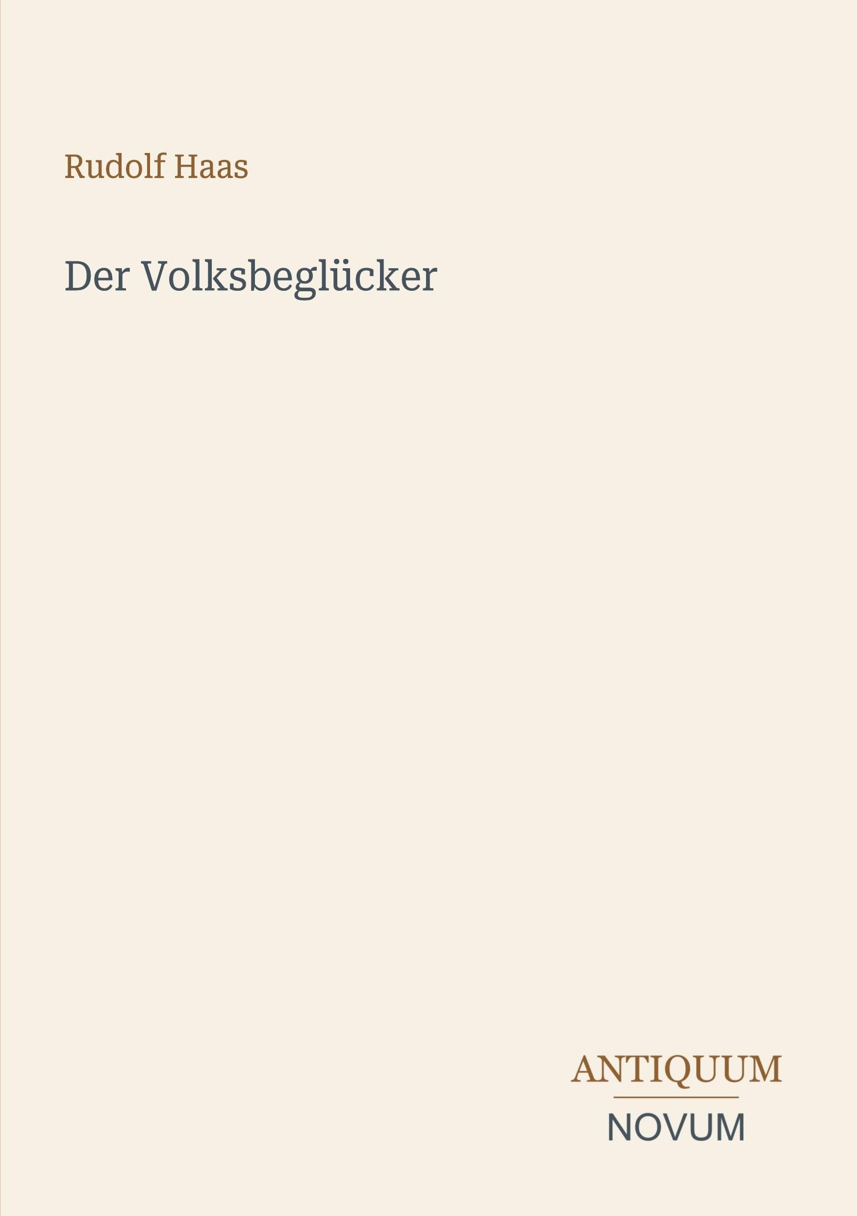 Der Volksbeglücker