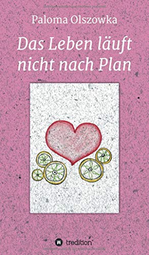 Das Leben läuft nicht nach Plan