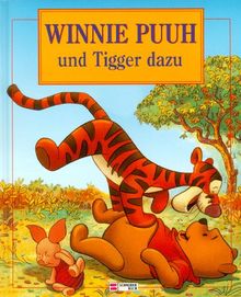 Winnie Puuh und Tigger dazu