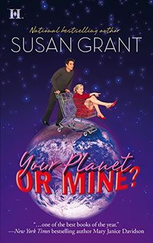 Your Planet or Mine? (Hqn Romance)