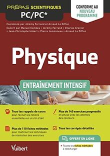 Physique PC, PC* : entraînement intensif : conforme au nouveau programme
