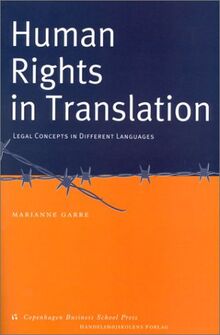 Human Rights in Translation: Legal Concepts in Different Languages