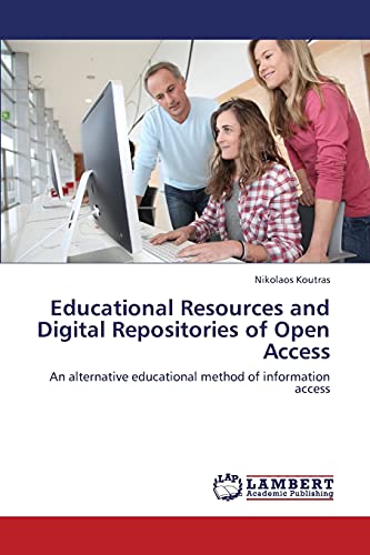 Educational Resources and Digital Repositories of Open Access: An alternative educational method of information access