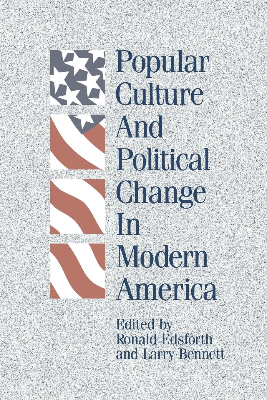 Popular Culture and Political Change in Modern America