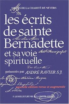 Les écrits de sainte Bernadette et sa voie spirituelle