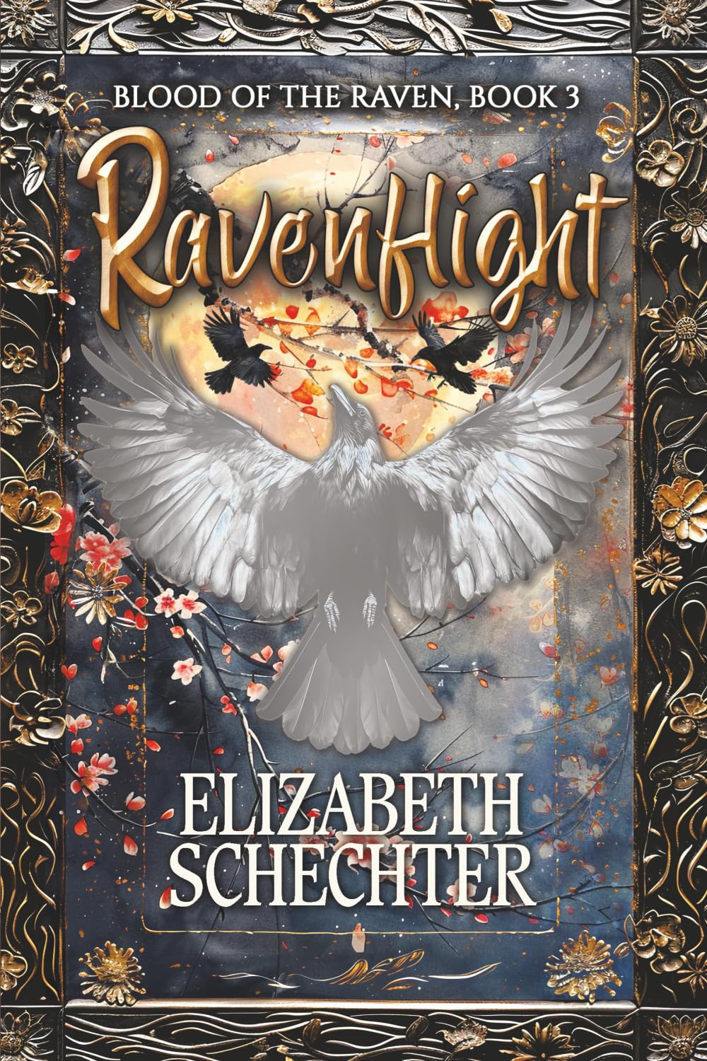 Ravenflight: Blood of the Raven, Book 3 (Blood of the Raven Series, Band 3)