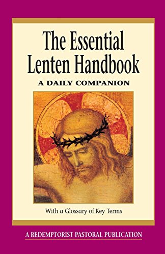 ESSENTIAL LENTEN HANDBK: A Daily Companion (Redemptorist Pastoral Publication)