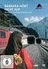Barbara hört nicht auf - Bau des Gotthard-Basistunnels, 1999-2016 [3 DVDs]