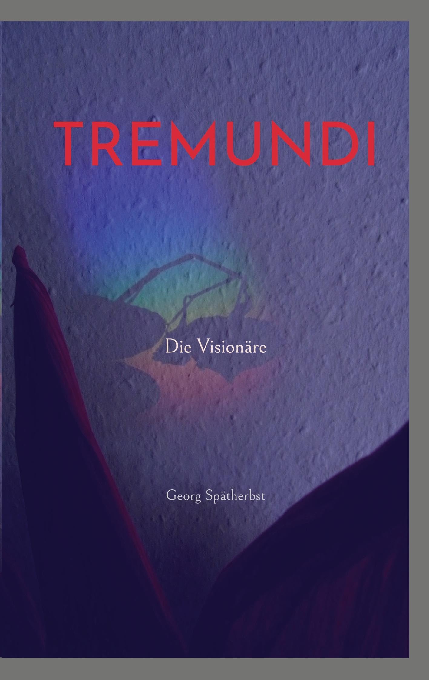 Tremundi: Die Visionäre