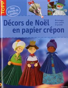 Décors de Noël en papier crépon : bricolages pour petits et grands