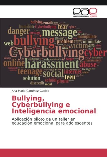 Bullying, Cyberbullying e Inteligencia emocional: Aplicación piloto de un taller en educación emocional para adolescentes