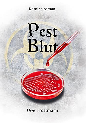 Pest Blut: Kriminalroman