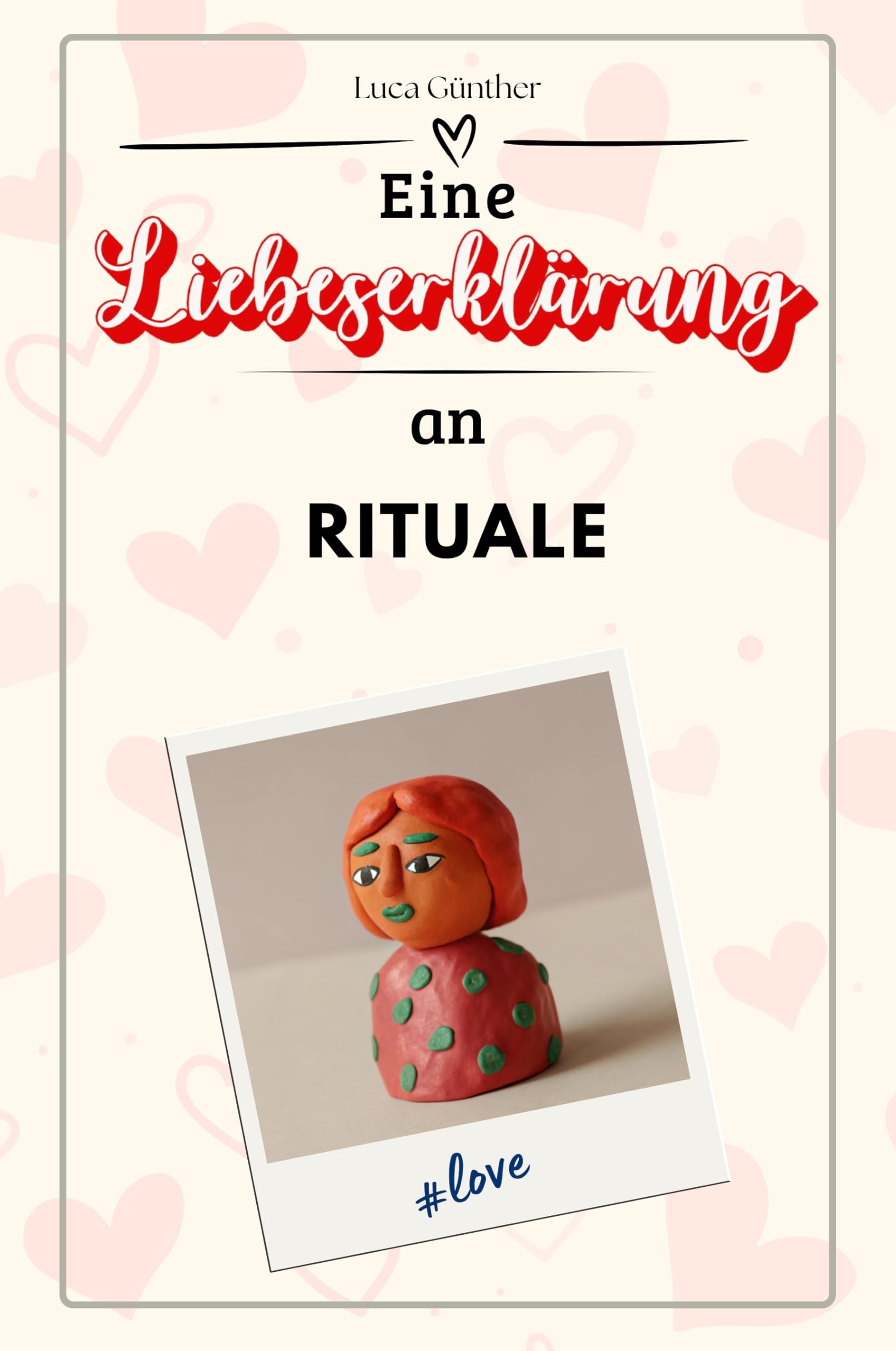 Eine Liebeserklärung an Rituale - Die große Hommage - das perfekte Geschenk für Weihnachten und Geburtstag und jeden Anlass