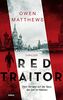 Red Traitor: Dem Verräter auf der Spur, die Zeit im Nacken. Thriller (Alexander Wassin, Band 2)