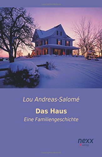 Das Haus: Eine Familiengeschichte