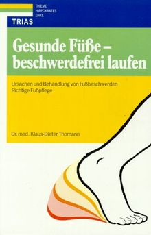 Gesunde Füße - beschwerdefrei laufen.