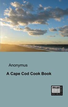 A Cape Cod Cook Book