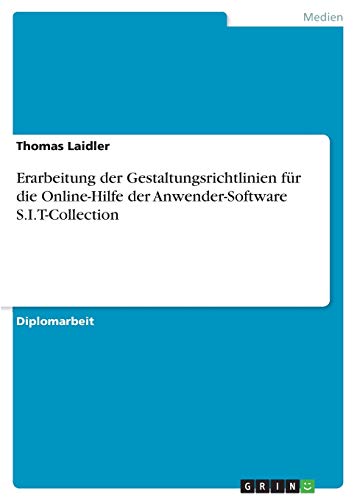 Erarbeitung der Gestaltungsrichtlinien für die Online-Hilfe der Anwender-Software S.I.T-Collection