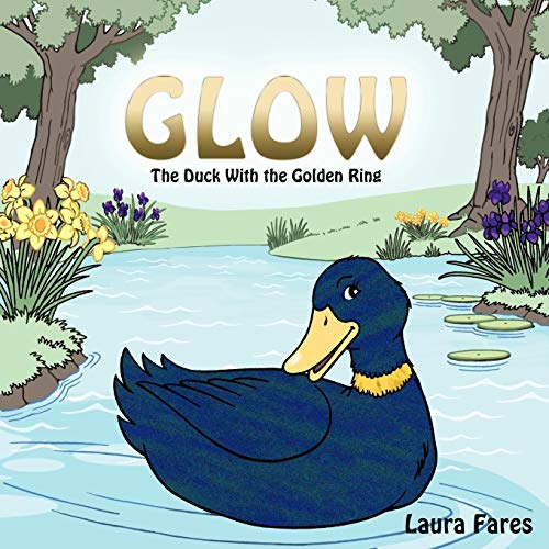 Glow: The Duck With the Golden Ring