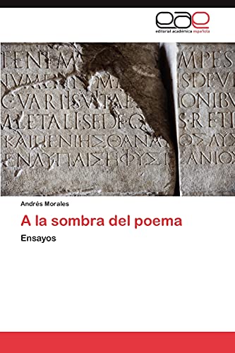 A la sombra del poema: Ensayos