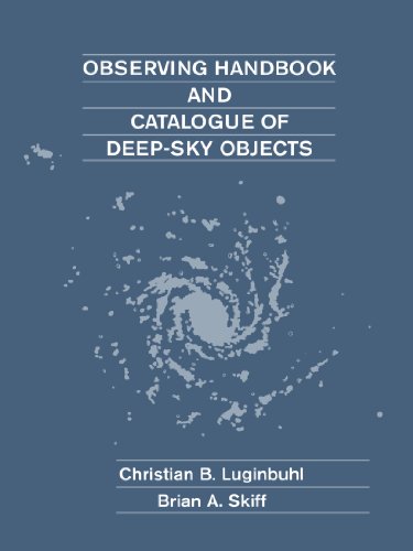 Christian Luginbuhl Observing Handbook And Catalogue Of Deep-Sky Objects