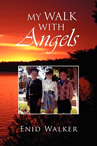 My Walk With Angels