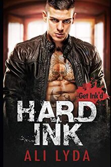 Hard Ink (Get Ink'd, Band 4)