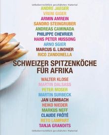 Schweizer Spitzenköche für Afrika
