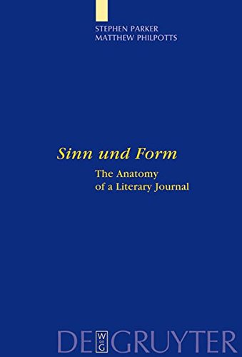 Sinn und Form: The Anatomy of a Literary Journal (Interdisciplinary German Cultural Studies, Band 6)