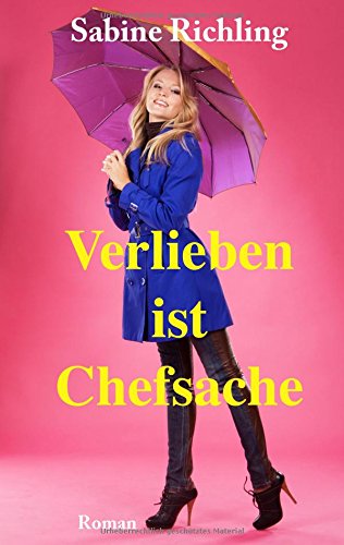 Verlieben ist Chefsache: Hinreißend erfrischend!