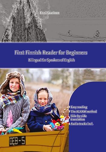 Learn Finnish with First Finnish Reader for Beginners: Bilingual for Speakers of English at Beginner and Elementary level