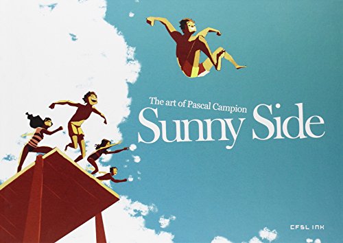 Sunny Side : The Art Of Pascal Campion