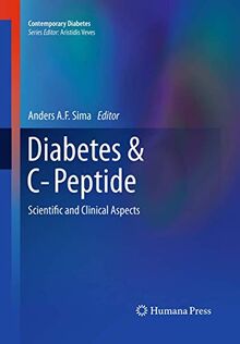 Diabetes & C-Peptide: Scientific and Clinical Aspects (Contemporary Diabetes)