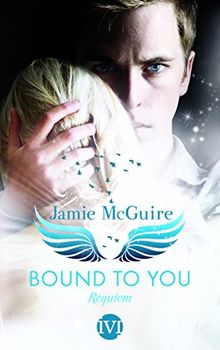 Bound to You: Requiem