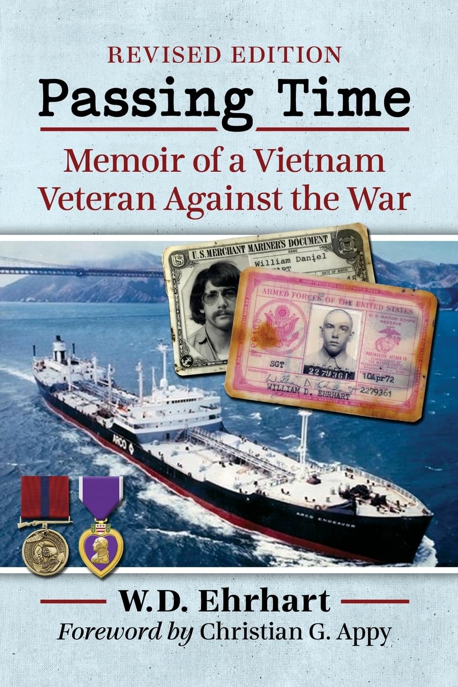 Passing Time: Memoir of a Vietnam Veteran Against the War, rev. ed.