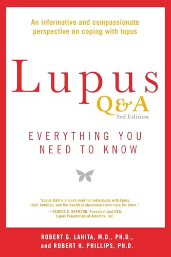 Lupus Q&A Revised and Updated, 3rd edition: Everything You Need to Know