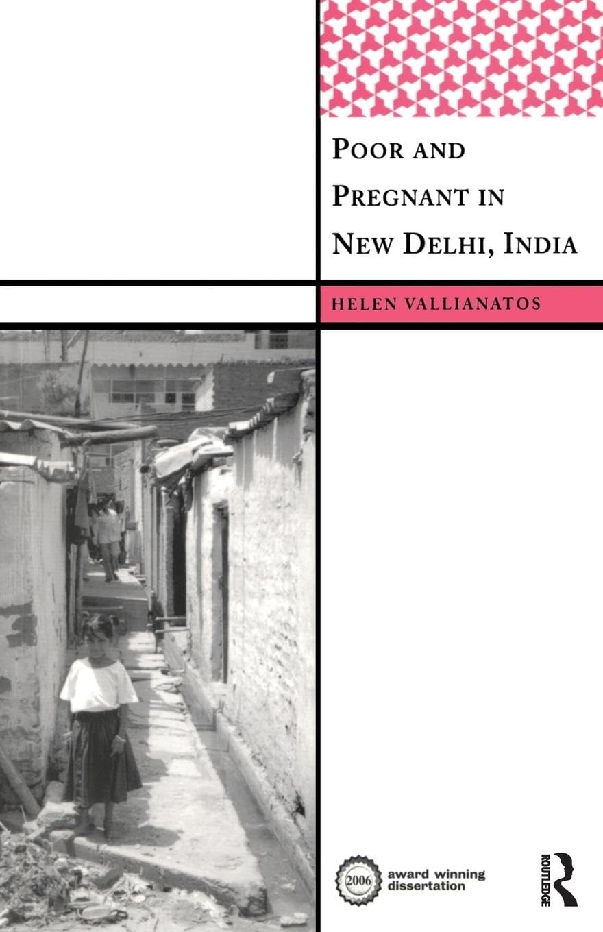 Poor and Pregnant in New Delhi, India (International Institute for Qualitative Methodology)