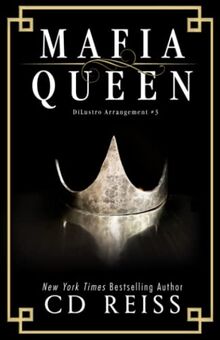 Mafia Queen (The DiLustro Arrangement, Band 3)