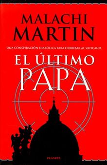 El Ultimo Papa (Coleccion Bestseller Mundial)