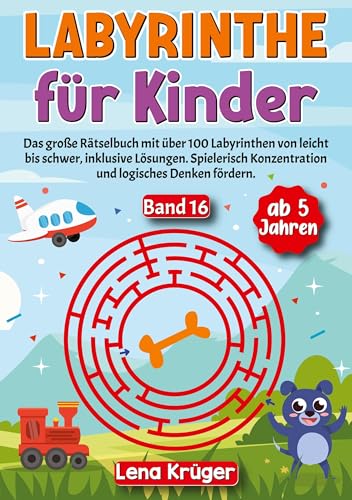 Labyrinthe für Kinder ab 5 Jahren - Band 16: Das große Rätselbuch mit über 100 Labyrinthen von leicht bis schwer, inklusive Lösungen. Spielerisch ... (Labyrinth Rätsel für Kinder ab 5 Jahren)