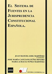 El sistema de fuentes en la jurisprudencia constitucional española
