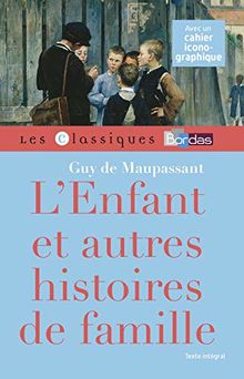 L'enfant : et autres histoires de famille