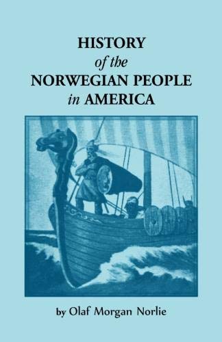 History of the Norwegian People in America