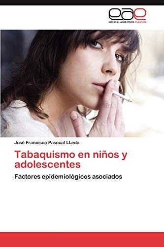 Tabaquismo en niños y adolescentes: Factores epidemiológicos asociados